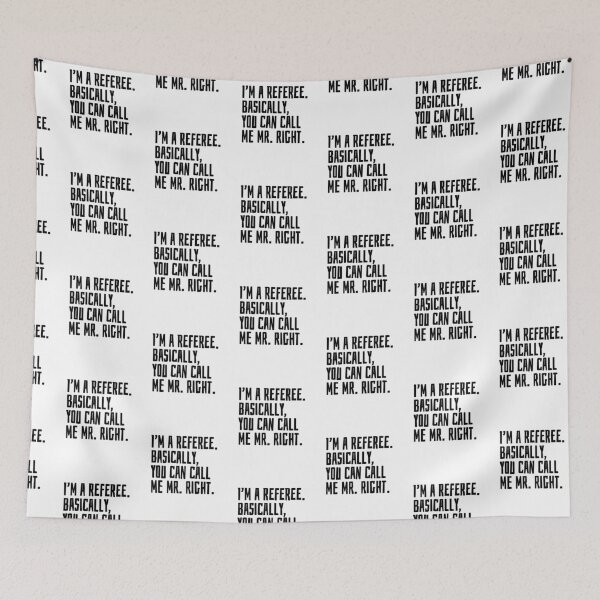 Item preview, I'm a referee Basically you can call me Mr. Right designed and sold by EarlyTees.