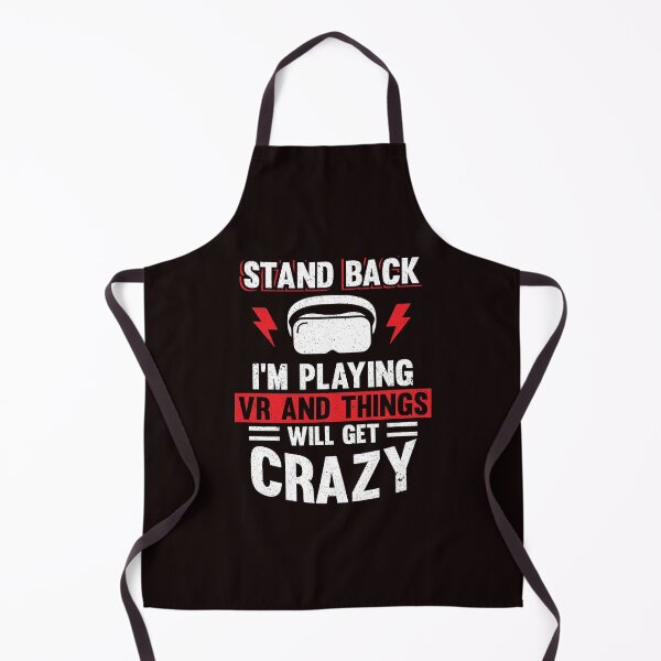 Item preview, Stand Back I’m Playing VR and Things Will Get Crazy designed and sold by MagicSD Designs.