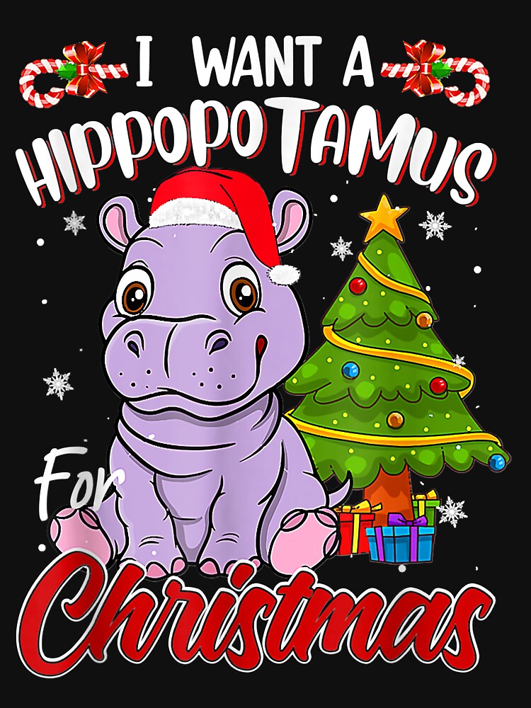 Disover I Want A Hippopotamus For Christmas Funny Hippo Xmas  Classic T-Shirt