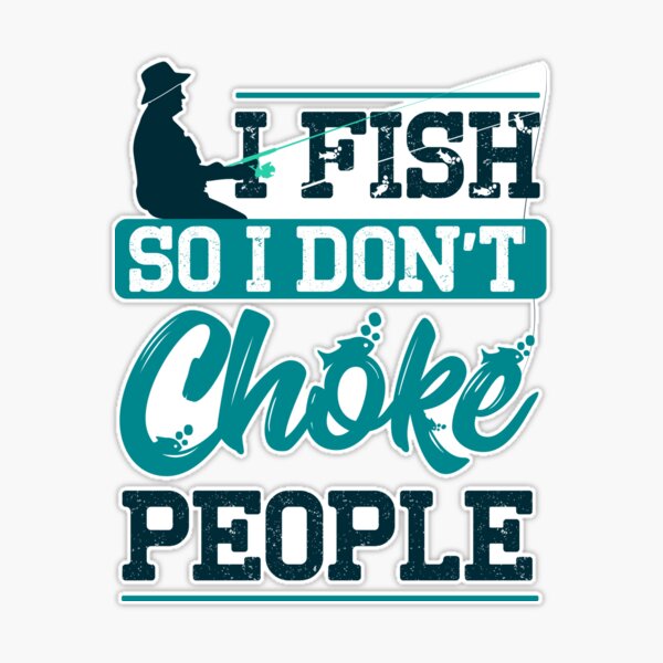 This Is My Fishing Excuse Sarcasm Saying Funny Fishing Gift T