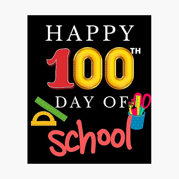 Item preview, Happy 100th Day Of School designed and sold by joetrade.