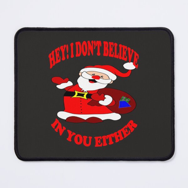 Item preview, Hey! I Don't Believe In You Either designed and sold by CheeryDK.