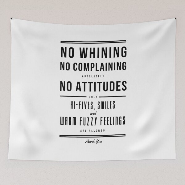 Item preview, No Whining No complaining Absolutely No attitudes designed and sold by popcultutrenerd.