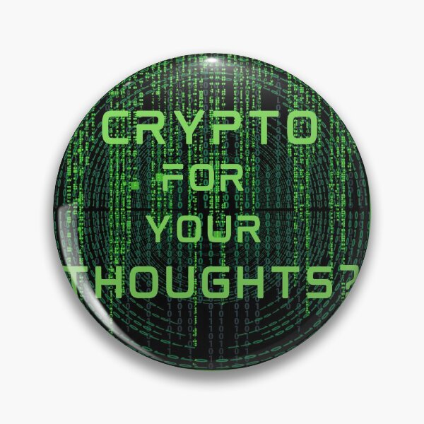 Item preview, Crypto For Your Thoughts? designed and sold by Lylabean22.