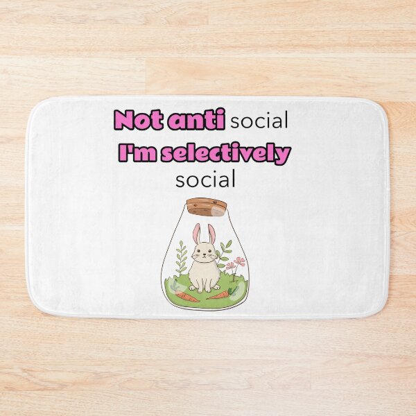 Item preview, Not antisocial I'm selectively social - rabbit designed and sold by Mechanical-Artt.