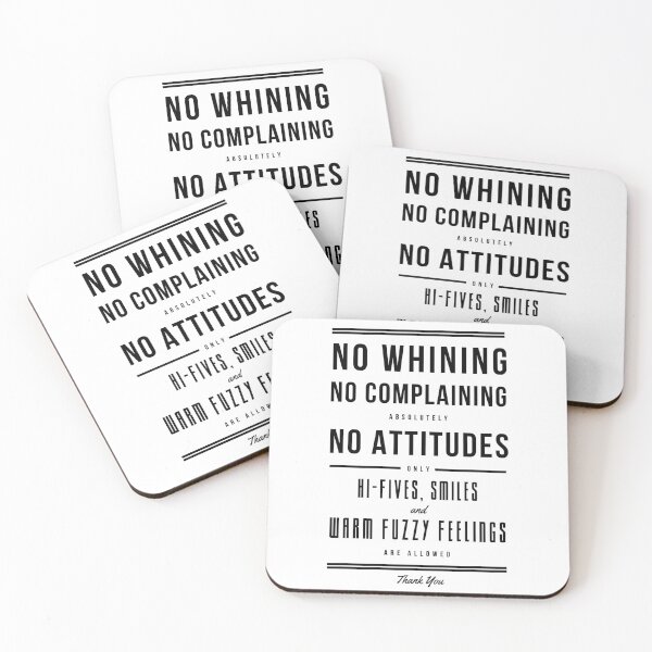 Item preview, No Whining No complaining Absolutely No attitudes designed and sold by popcultutrenerd.