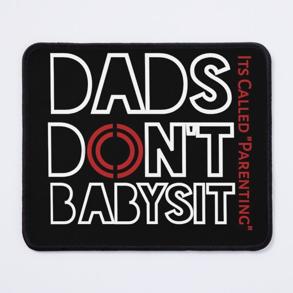 Item preview, Dads Dont Babysit Its Called Parenting designed and sold by StoreRahhal.