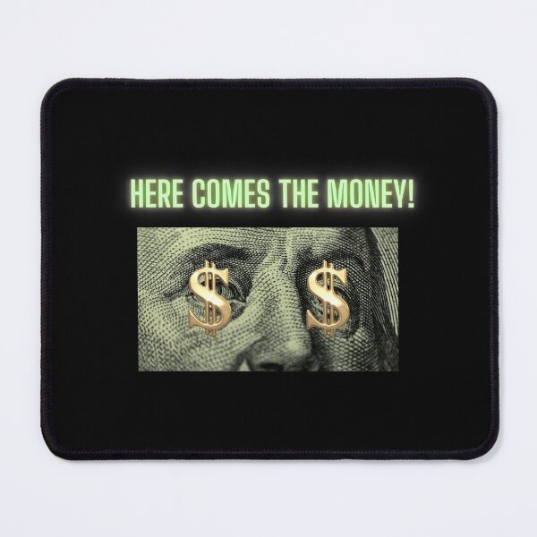 Item preview, Here comes the money designed and sold by DARKWAYER.