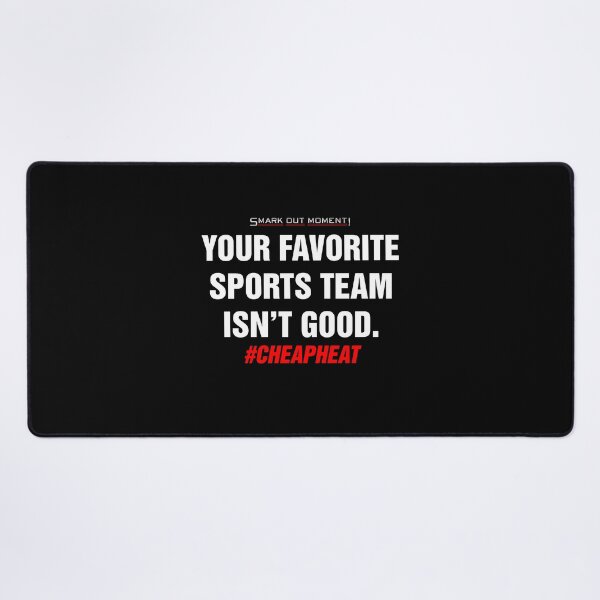 Item preview, Your Favorite Sports Team Isn't Good designed and sold by Smark Out Moment.