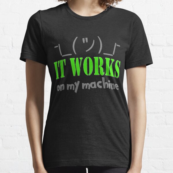Item preview, It works on my machine Programmer Coding Coder designed and sold by bimmer325.