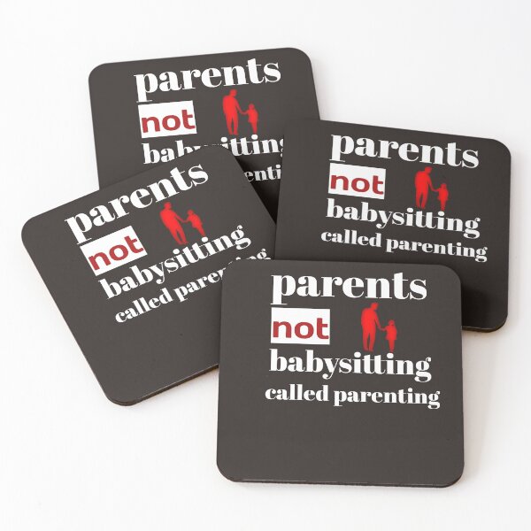 Item preview, Parents not babysitting called parenting designed and sold by ami28.