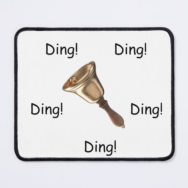 Item preview, Ding ding ding ding ding! designed and sold by DaganSays.