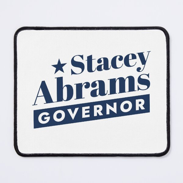 Item preview, Stacey Abrams for Georgia Governor Stacey Abrams  designed and sold by The Junto Shop.