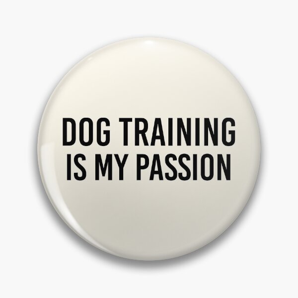 Item preview, Funny Dog Trainer Gift Dog Training Is My Passion designed and sold by kmcollectible.