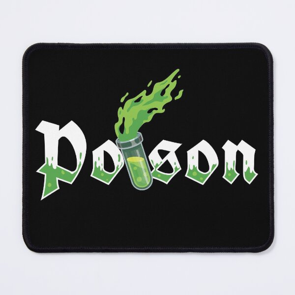 Item preview, Poison designed and sold by That-potatofoot.