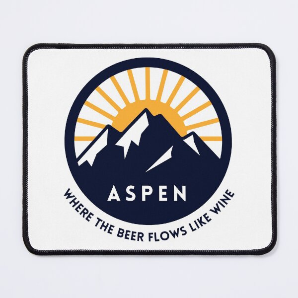 Item preview, Aspen - where the beer flows like wine - Dumb & Dumber designed and sold by Primotees.