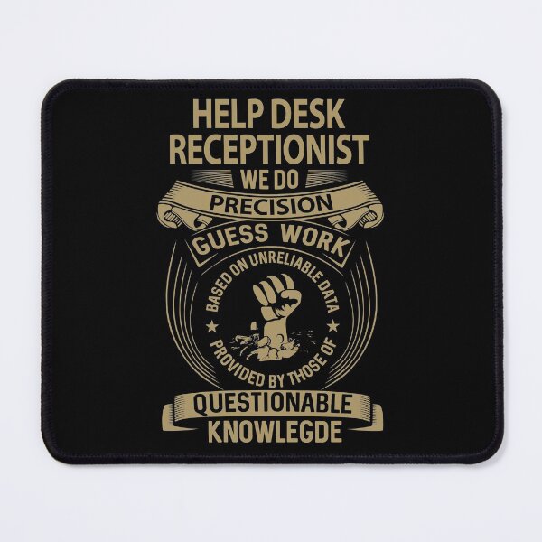 Item preview, Help Desk Receptionist T Shirt - We Do Precision Job Gift Item Tee designed and sold by paneczkopat.