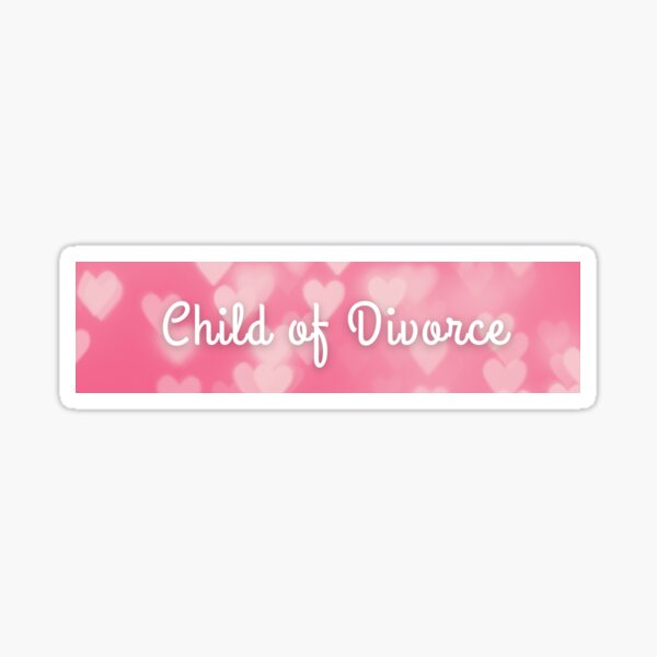 Child of divorce Sticker