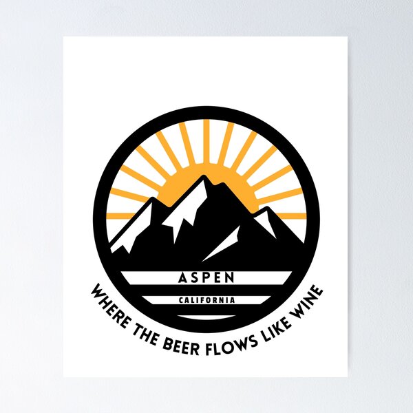 Item preview, Aspen, California - where the beer flows like wine - Dumb & Dumber designed and sold by Primotees.