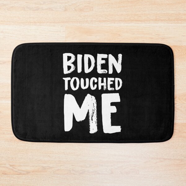 Item preview, biden touched me designed and sold by KHAFiT.