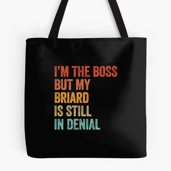 Item preview, I'm The Boss But My Briard Is Still In Denial  designed and sold by Guarddogdrive.