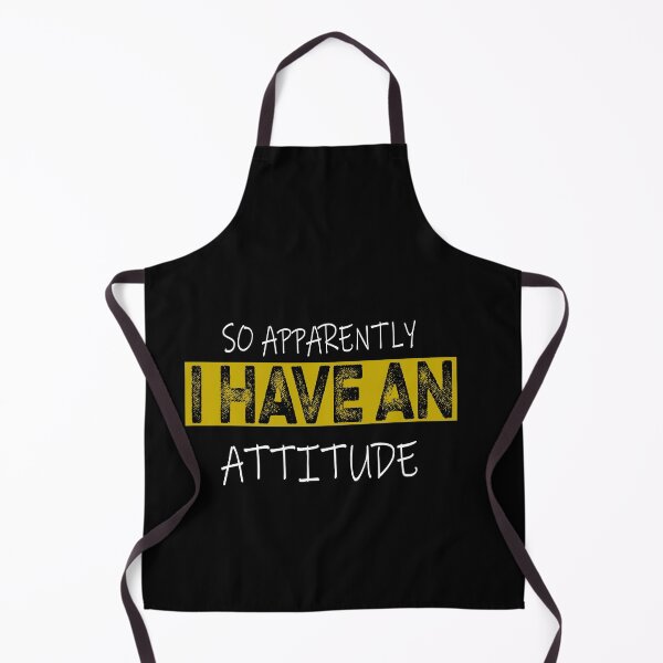 Item preview, Funny Best Friend Gift So Apparently I Have An Attitude designed and sold by ilias13.