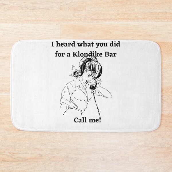 Item preview, I heard what you did for a Klondike Bar designed and sold by Dryden Stewart Enterprises.