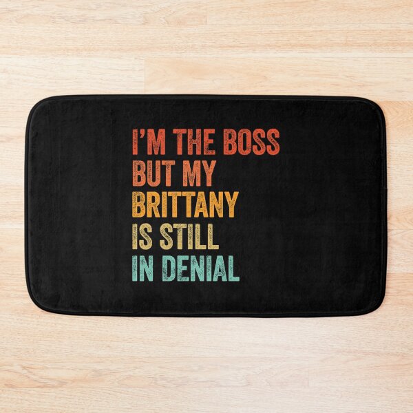 Item preview, I'm The Boss But My Brittany Is Still In Denial  designed and sold by Guarddogdrive.