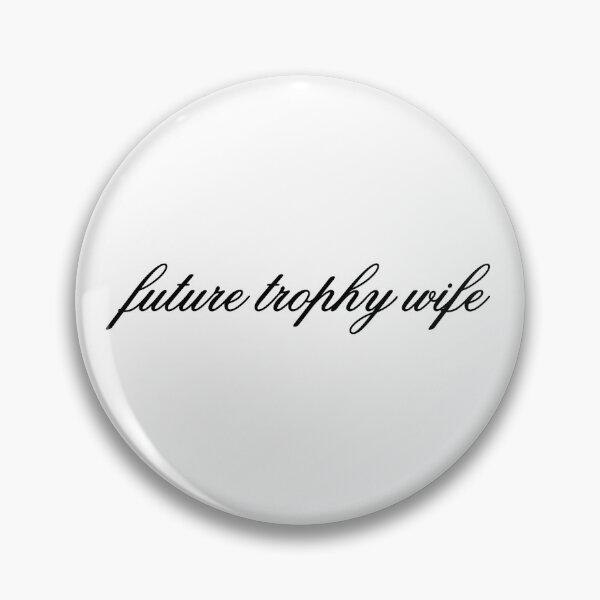Item preview, future trophy wife designed and sold by lux-lisbon.