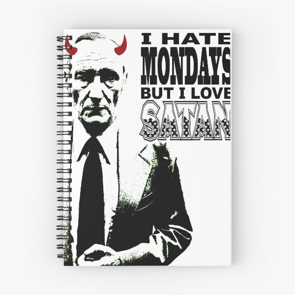 Item preview, I Hate Mondays - But I Love Satan designed and sold by Gadzooxtian Productions.