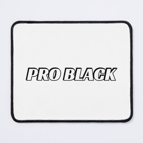 Item preview, PRO BLACK  designed and sold by Inspirationmotivation.