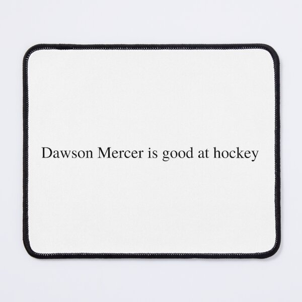 Item preview, Dawson Mercer is good at hockey  designed and sold by delborg.