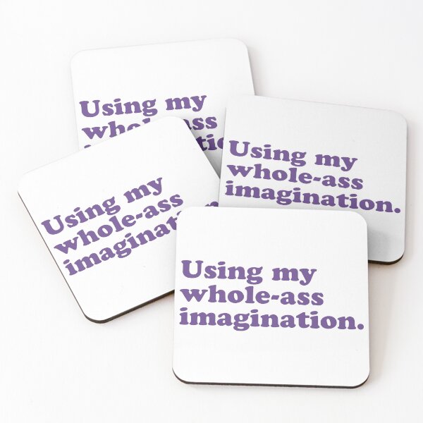 Item preview, Using my whole ass imagination. designed and sold by Sarahdesign.