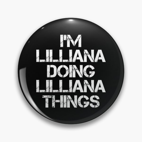 Item preview, Lilliana Name T Shirt - I'm Lilliana Doing Lilliana Things Name Gift Item Tee designed and sold by chezeva.