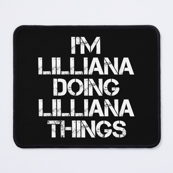 Item preview, Lilliana Name T Shirt - I'm Lilliana Doing Lilliana Things Name Gift Item Tee designed and sold by chezeva.