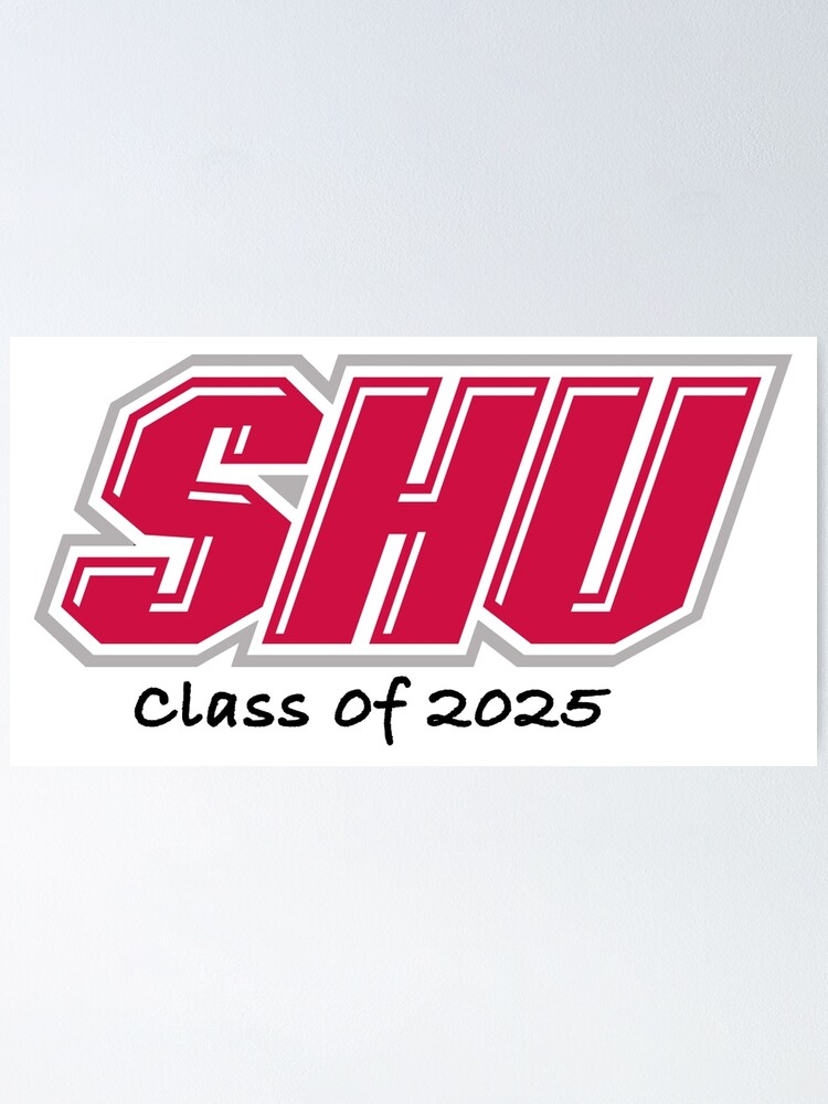 "Sacred Heart University Class of 2025 Sticker" Poster for Sale by tna