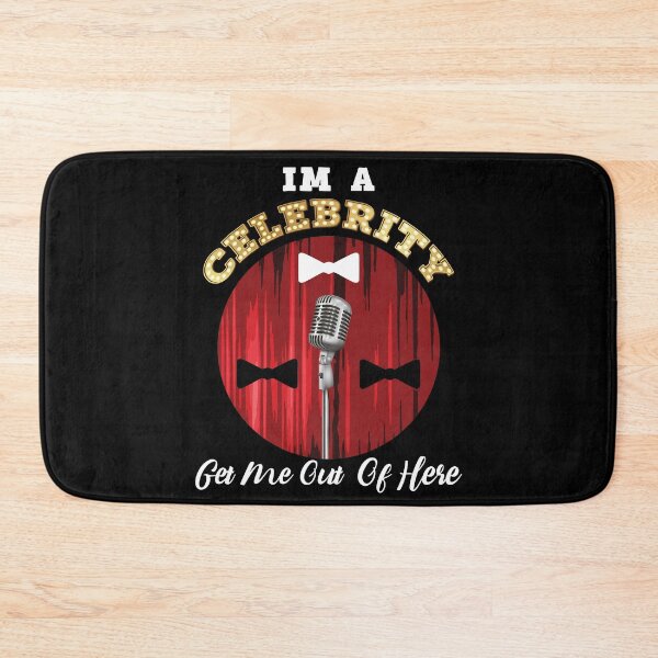 Item preview, I'm A Celebrity Get Me Out Of Here, Funny celebrity quote designed and sold by ecomdesign.