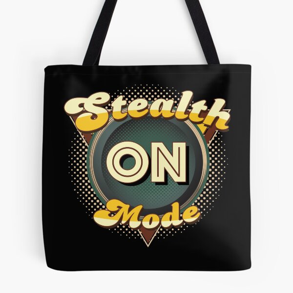 Item preview, Stealth Mode On designed and sold by TheFlying6.