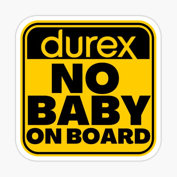 Pas de bébé à bord Durex Sticker