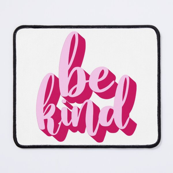 Item preview, pink be kind designed and sold by kgmcg.