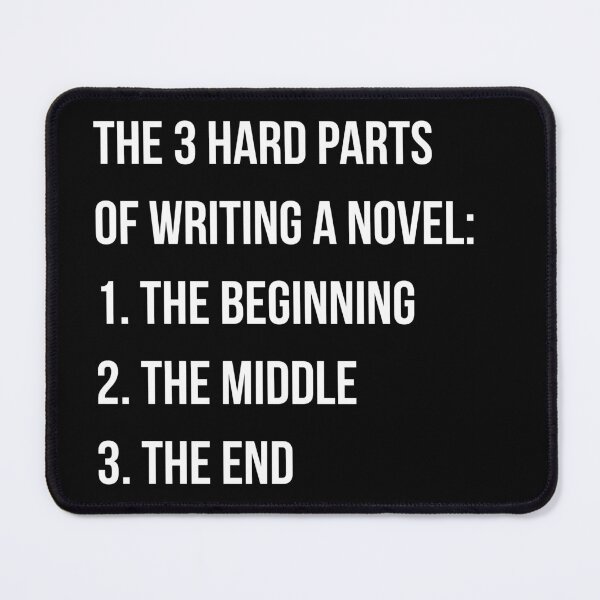 Item preview, Hardest Parts of Writing a Novel - Light on Dark designed and sold by redvioletart.