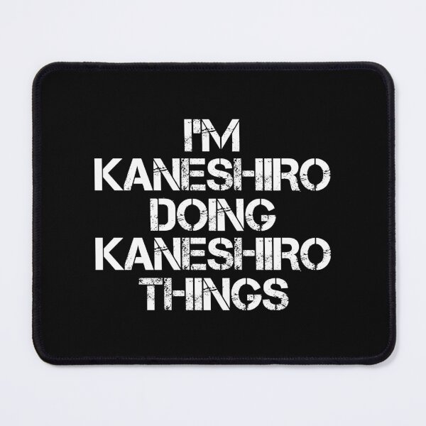 Item preview, Kaneshiro Name T Shirt - I'm Kaneshiro Doing Kaneshiro Things Name Gift Item Tee designed and sold by chezeva.