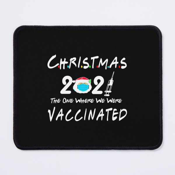 Item preview, Christmas 2021 - The One Where We Were Vaccinated Gift For Men and Women, Gift For Fans, Gift Christ designed and sold by SaraVelma.
