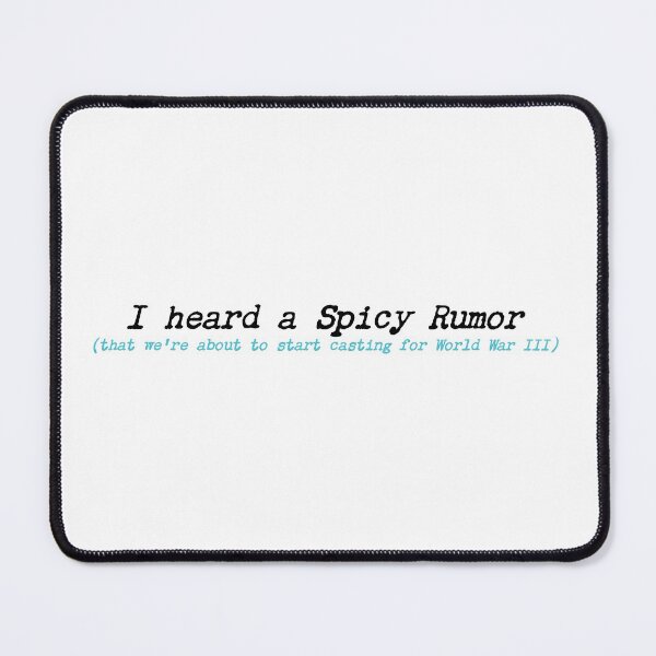 Item preview, I Heard a Spicy Rumor designed and sold by constantcreates.
