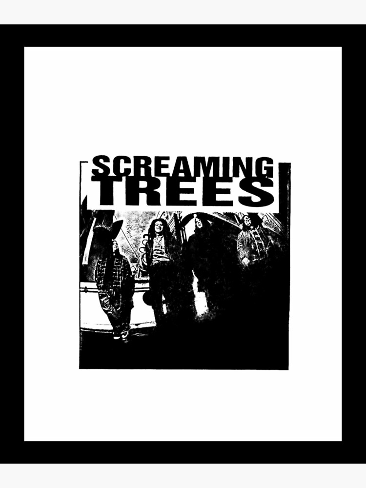 "Screaming Trees Poster" Poster for Sale by WolverineMartUs Redbubble