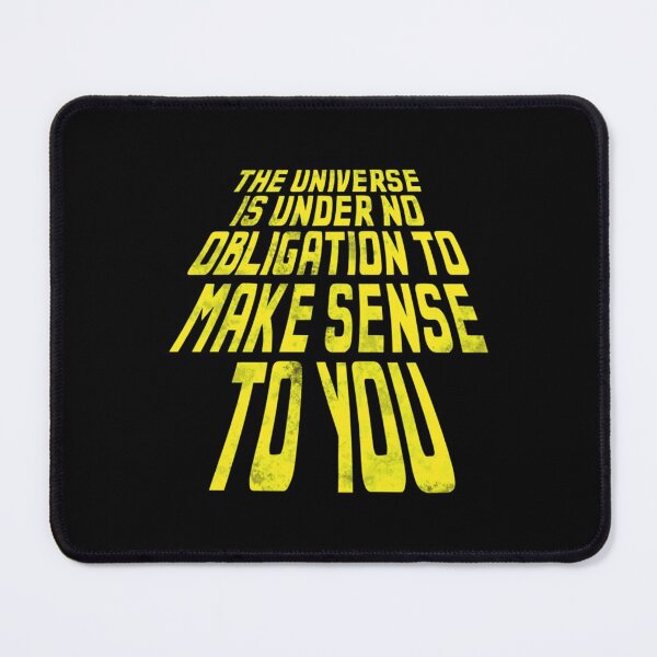 Item preview, Universe T-ShirtThe Universe is Under No Obligation __ Fatalist Life designed and sold by HadiloVenut.