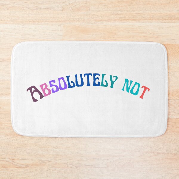 Item preview, Absolutely Not Funny Quote designed and sold by FunnyFreak.