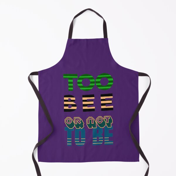 Item preview, Too Bee Or Not To Be designed and sold by VkScript.
