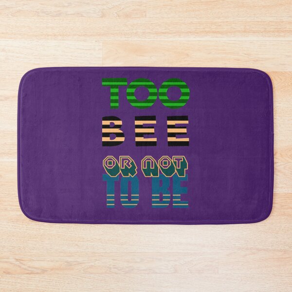 Item preview, Too Bee Or Not To Be designed and sold by VkScript.
