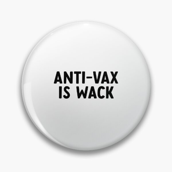 Artikelvorschau, Anti-Vax ist Wack entworfen und verkauft von cath-elizabeth.